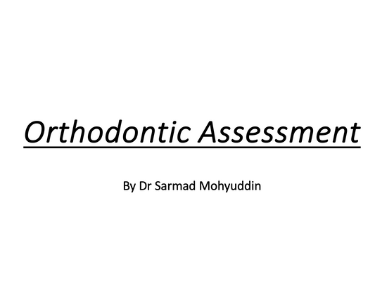 DentistryByDrSarmad: Orthodontics – Chapter 5: Orthodontic Assessment (77 PDF Slides)